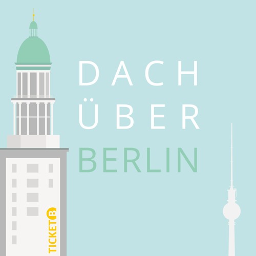 Dach über Berlin