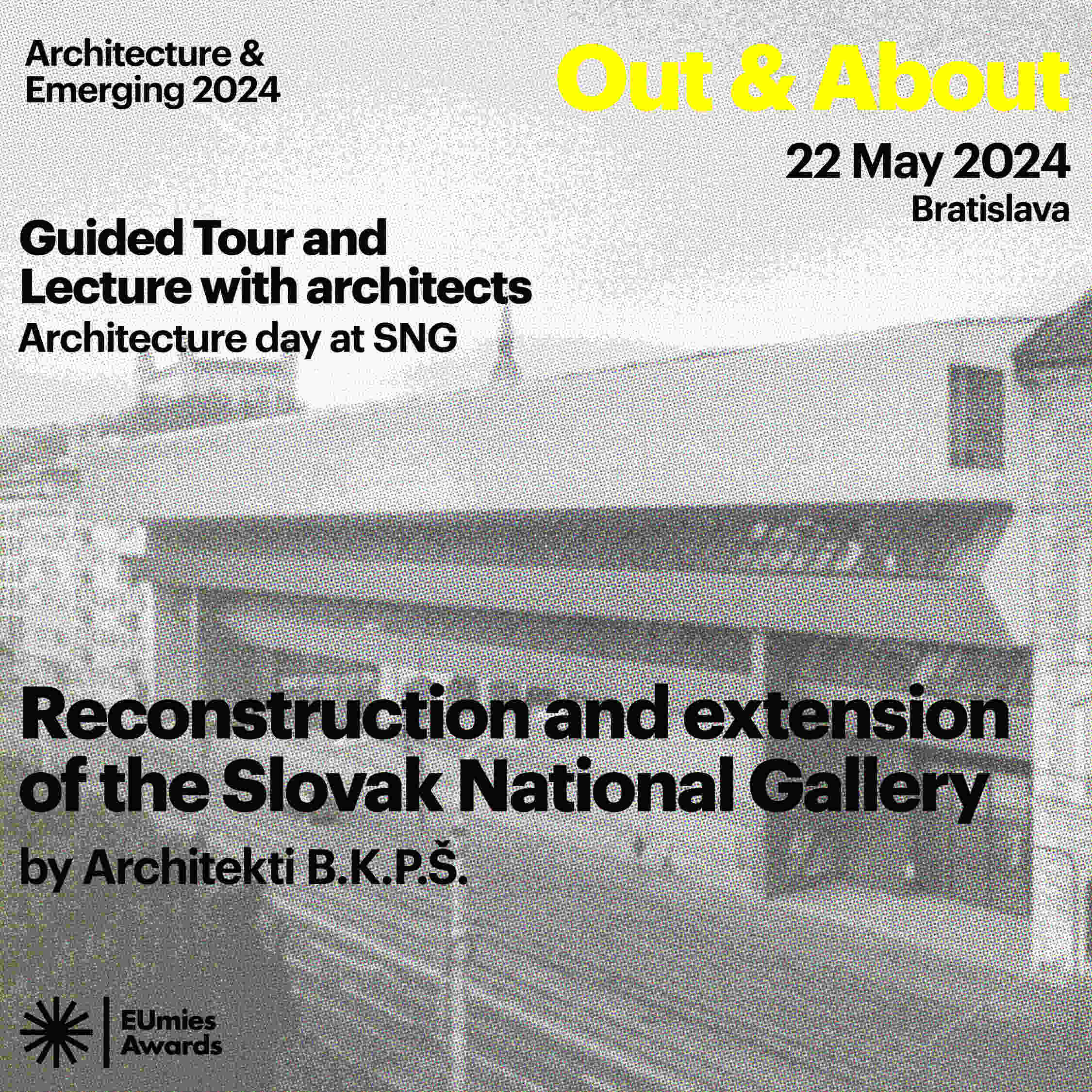 Out & About: Reconstruction and extension of the Slovak National Gallery